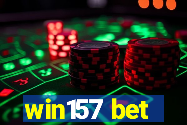 win157 bet